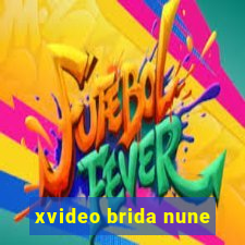 xvideo brida nune